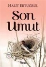 Halit Ertugrul - Son Umut