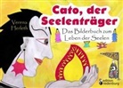 Verena Herleth - Cato, der Seelenträger - Das Bilderbuch zum Leben der Seelen