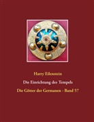 Harry Eilenstein - Die Einrichtung des Tempels
