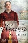 Sarah E. Ladd - The Weaver's Daughter