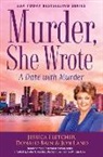 Donald Bain, Jessica Fletcher, Jessica/ Bain Fletcher, Jon Land - Murder, She Wrote a Date With Murder