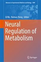 Q Wu, Qi Wu, Zheng, Zheng, Ruimao Zheng - Neural Regulation of Metabolism