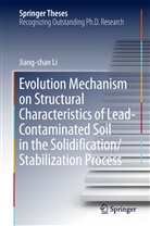 Jiang-shan Li - Evolution Mechanism on Structural Characteristics of Lead-Contaminated Soil in the Solidification/Stabilization Process
