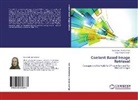Loay Edwar George, Esra Zeki Mohammed, Esraa Zeki Mohammed - Content Based Image Retrieval
