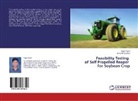Avinash Gajakos, Bap Pund, Bapu Pund - Feasibility Testing of Self Propelled Reaper for Soybean Crop