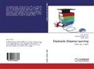 Sa Abbasi, Samira Abbasi, Mohammad Tagh Hasani, Mohammad Taghi Hasani, Abbas Al Zarei, Abbas Ali Zarei - Electronic Distance Learning