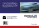 Umer Hameed Shah - Parametric Study of the Suspension System for a Low Mass Vehicle