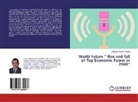 Gholam-Hossein Davani - World Future " Rise and fall of Top Economic Power in 2060"