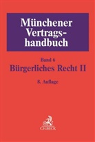 Stepha Altenburg, Stephan Altenburg, Rüdige Behmer, Christop Döbereiner, Christoph Döbereiner u a, Stefan Heinze u a... - Münchener Vertragshandbuch - 6: Münchener Vertragshandbuch  Bd. 6: Bürgerliches Recht II. Bd.2