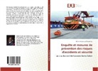 Horné Moutsinga Moutsinga - Enquête et mesures de prévention des risques d'accidents et sécurité