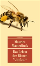 Maurice Maeterlinck - Das Leben der Bienen