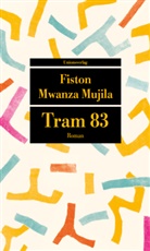 Fiston Mwanza Mujila - Tram 83