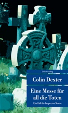 Colin Dexter - Eine Messe für all die Toten