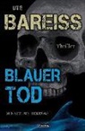 U.T. Bareiss, Ute Bareiss, Gecko Keck - Blauer Tod - Im Netz des Terrors