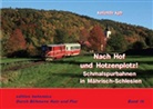 Hans-Jürgen Barteld, Martin Junge, Andreas Petrak, Andreas W Petrak, Andreas W. Petrak, Joachi Piephans... - Nach Hof und Hotzenplotz!