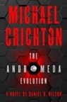 Michael Crichton, Michael Wilson Crichton, Daniel H Wilson, Daniel H. Wilson - The Andromeda Evolution