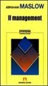 Abraham H. Maslow - Il management