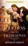 Beverley Oakley - The Duchess and the Highwayman