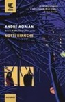 André Aciman - Notti bianche