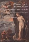 E. de Castro, M. R. Nobile - L'eroico e il meraviglioso. Le donne, i cavalier, l'arme... in Sicilia. Un mondo di immagini nel V centenario dell'Orlando Furioso