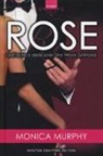 Monica Murphy - Rose. The fowlers sisters