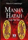 Mario Guadalupi - Manha Hatah. I love New York