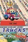 David E. Swarbrick, Bruce Moran - Trucks I The Legend of Beverly Joe Breece