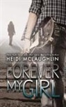 Heidi Mclaughlin - Forever My Girl