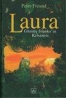 Peter Freund - Laura Gümüs Sfenksin Kehaneti Ciltli