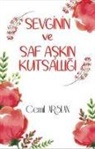 Cemil Erarslan - Sevginin ve Saf Askin Kutsalligi