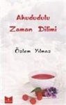 Özlem Yilmaz - Ahududulu Zaman Dilimi