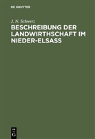 J. N. Schwerz, Johann Nepomuk Schwerz - Beschreibung der Landwirthschaft im Nieder-Elsaß