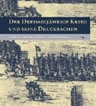 Thomas Fuchs - Der Dreißigjährige Krieg und seine Drucksachen