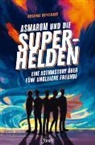Susanne Ospelkaus, Ospelkaus  Susanne - Asmarom und die Superhelden