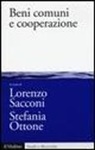 S. Ottone, Stefania Ottone, L. Sacconi, Lorenzo Sacconi - Beni comuni e cooperazione