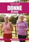 Maria Grazia Albanesi - Donne di corsa