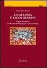 Antonino Bucca - La gelosia e i suoi demoni. Figure del delirio tra filosofia del linguaggio e psicopatologia