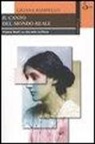 Liliana Rampello - Il canto del mondo reale. Virginia Woolf. La vita nella scrittura