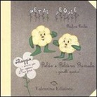 Pauline Earles - Poldo e Poldina Primula. I gemelli sportivi. Con gadget