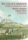 Walter Besant, James Rice - By Celia's Arbour