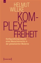 Elke Willke, Helmut Willke - Komplexe Freiheit