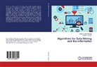 Kartick Chandra Mondal, Nicolas Pasquier - Algorithms for Data Mining and Bio-informatics