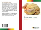 Eduardo Gonçalves Xavier, Aline Piccini Roll, Fernando Rutz - Nutrição de aves e suínos