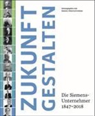 Siemen Historical Institute, Siemens Historical Institute, Siemens Historical Institute, Siemens Historical Institute - Zukunft gestalten