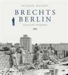 Michael Bienert, Michael C. Bienert - Brechts Berlin