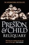 Lincoln Child, Douglas Preston, Douglas Child Preston - Reliquary
