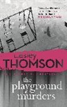 Lesley Thomson, Thomson Lesley - Playground Murders