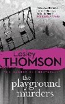 Thomson Lesley Thomson, Lesley Thomson, Thomson Lesley - Playground Murders