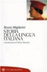 Bruno Migliorini - Storia della lingua italiana
