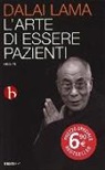 Tenzin (Dalai Lama) Gyatso - L'arte di essere pazienti